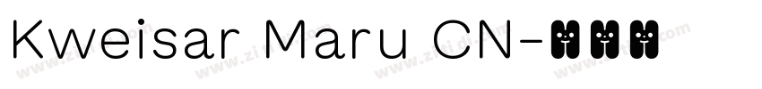 Kweisar Maru CN字体转换